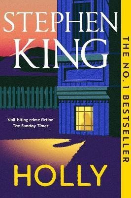 Holly: The No. 1 Bestseller, now in paperback - Stephen King