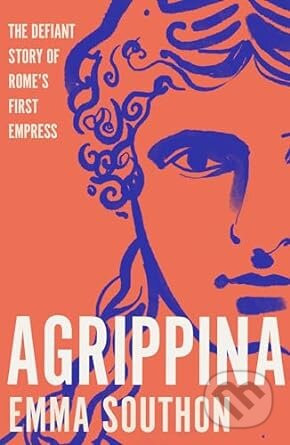 Agrippina - Emma Southon