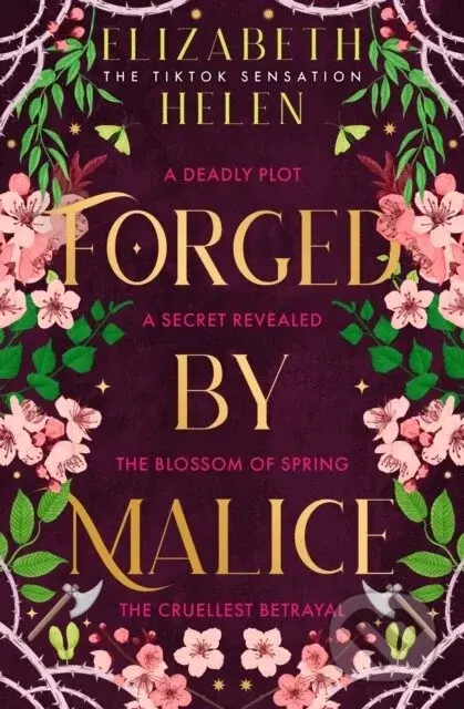 Forged by Malice - Elizabeth Helen