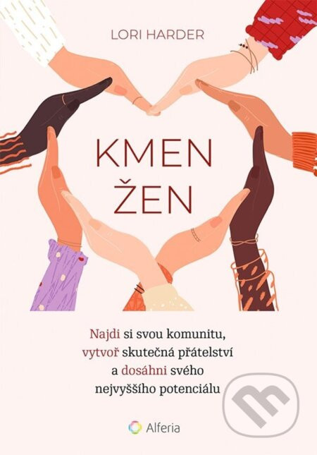 Kmen žen - Lori Harder