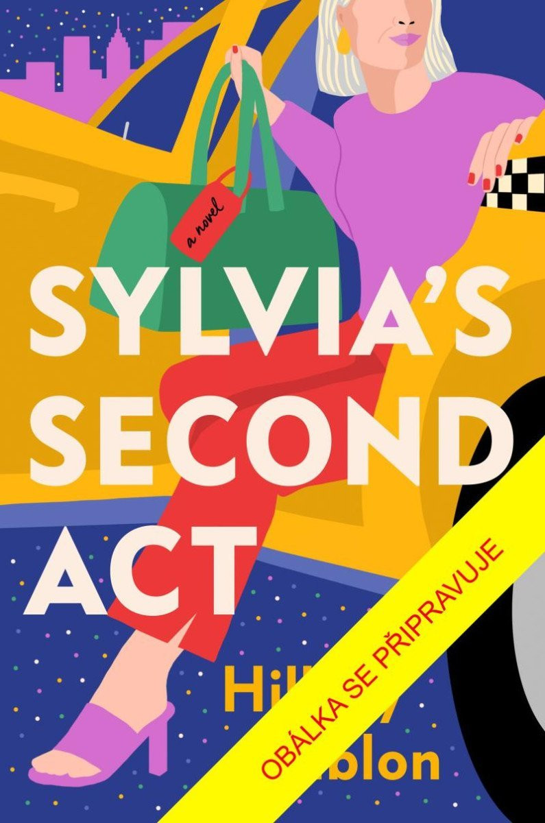 Sylviino druhé dějství - Hillary Yablon