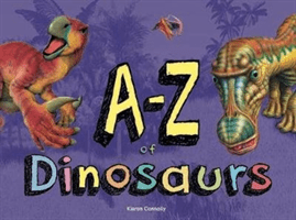 A-Z of Dinosaurs (Connolly Kieron)(Pevná vazba)