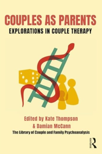 Couples as Parents: Explorations in Couple Therapy (Thompson Kate)(Paperback)