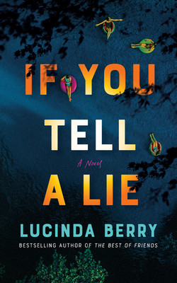 If You Tell a Lie: A Thriller (Berry Lucinda)(Paperback)