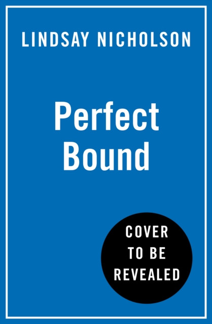 Perfect Bound - A Memoir of Trauma, Heartbreak and the Words That Saved Me (Nicholson Lindsay)(Pevná vazba)
