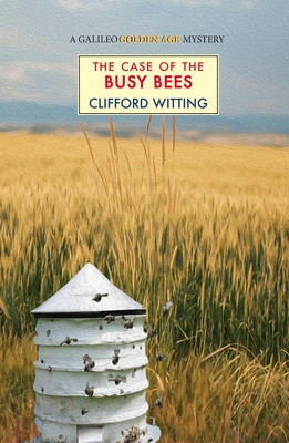 The Case of the Busy Bees (Witting Clifford)(Paperback)