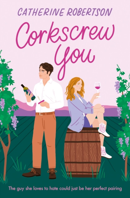 Corkscrew You (Robertson Catherine)(Paperback / softback)