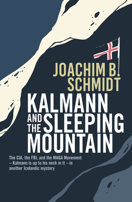 Kalmann and the Sleeping Mountain (Schmidt Joachim B.)(Paperback)