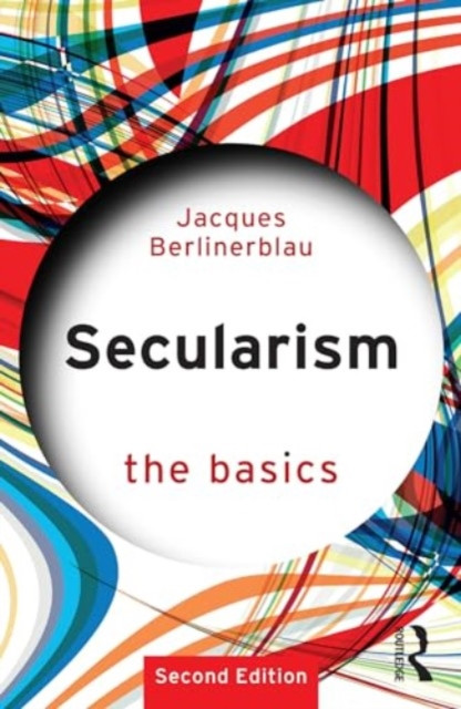 Secularism: The Basics (Berlinerblau Jacques)(Paperback)