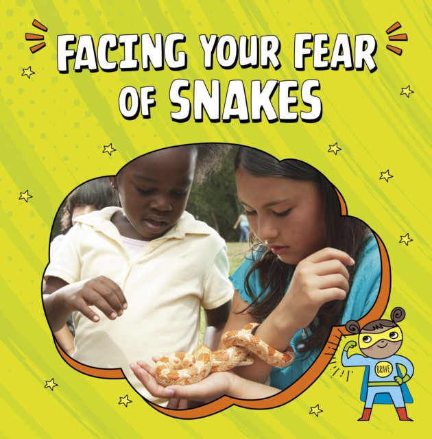 Facing Your Fear of Snakes (Mansfield Nicole A.)(Paperback / softback)