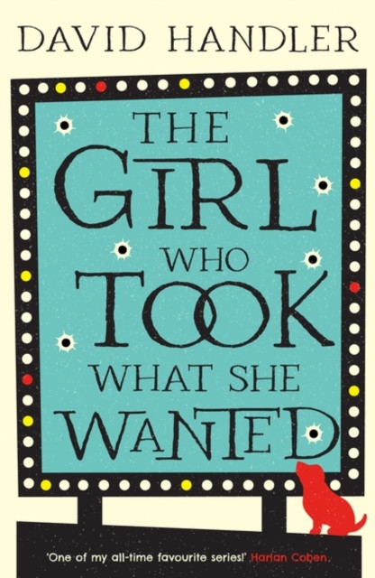 Girl Who Took What She Wanted (Handler David)(Paperback / softback)