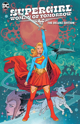 Supergirl: Woman of Tomorrow the Deluxe Edition (King Tom)(Pevná vazba)