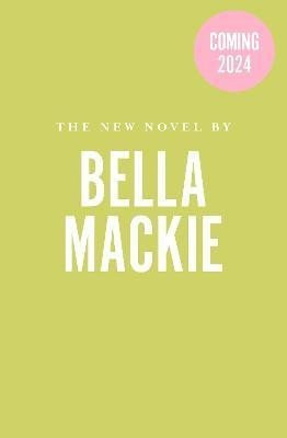 New Bella Mackie - Bella Mackie