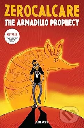 Zerocalcares The Armadillo Prophecy - Zerocalcare