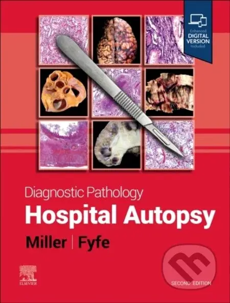 Diagnostic Pathology: Hospital Autopsy - Dylan V. Miller, Billie S. Fyfe