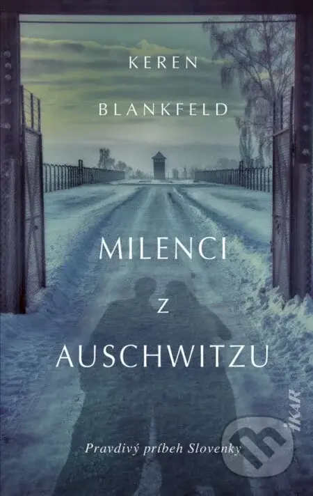 Milenci z Auschwitzu - Keren Blankfeld
