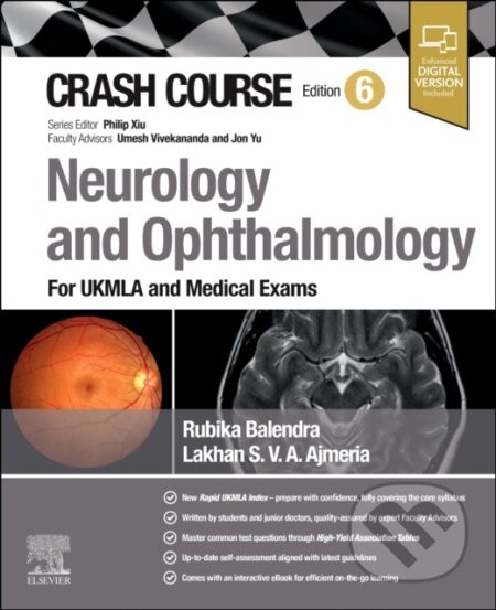 Crash Course Neurology and Ophthalmology - Lakhan Ajmeria, Philip Xiu, Rubika Balendra