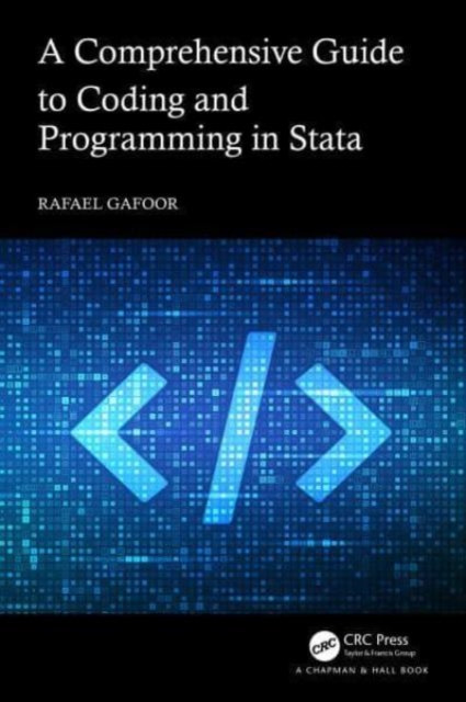 A Comprehensive Guide to Coding and Programming in Stata (Gafoor Rafael)(Paperback)
