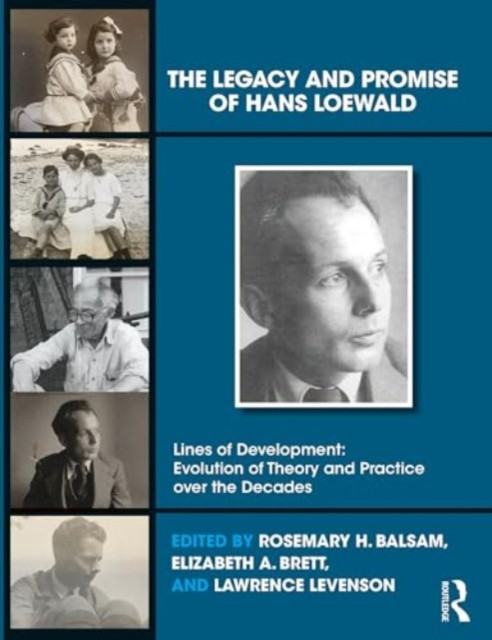 The Legacy and Promise of Hans Loewald (Balsam Rosemary H.)(Paperback)