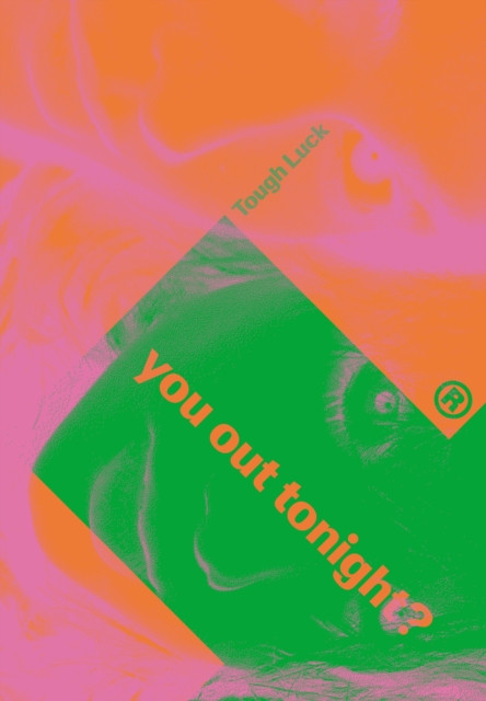 Tough Luck - You Out Tonight? (Taylor Jordan)(Pevná vazba)