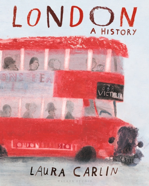 London: A History (Carlin Laura)(Pevná vazba)