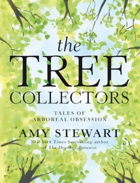 Tree Collectors: Tales of Arboreal Obsession (Stewart Amy)(Pevná vazba)