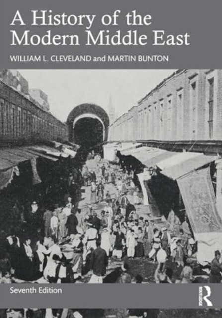 A History of the Modern Middle East (Cleveland William L.)(Paperback)