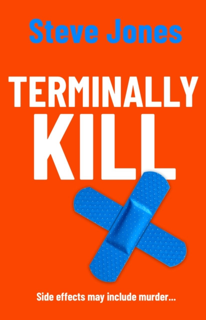 Terminally Kill (Jones Steve)(Pevná vazba)