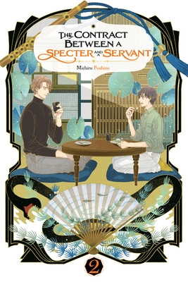 The Contract Between a Specter and a Servant, Vol. 2 (Light Novel) (Fushino Michiru)(Paperback)