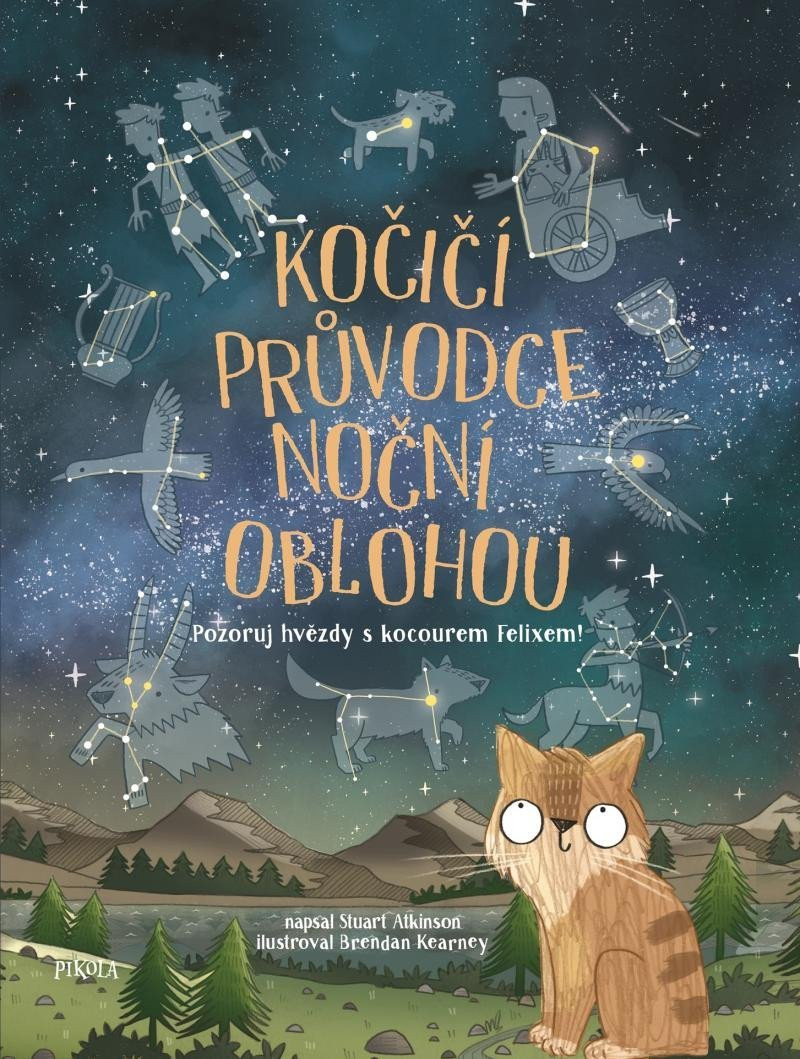 Kočičí průvodce noční oblohou - Pozoruj hvězdy s kocourem Felixem!, 2.  vydání - Stuart Atkinson