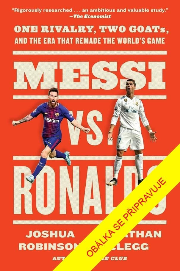 Messi vs. Ronaldo - Joshua Robinson