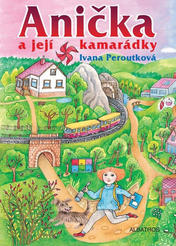 Anička a její kamarádky, 5.  vydání - Ivana Peroutková