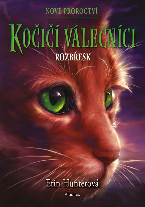 Kočičí válečníci: Nové proroctví 3 - Rozbřesk, 3.  vydání - Erin Hunter