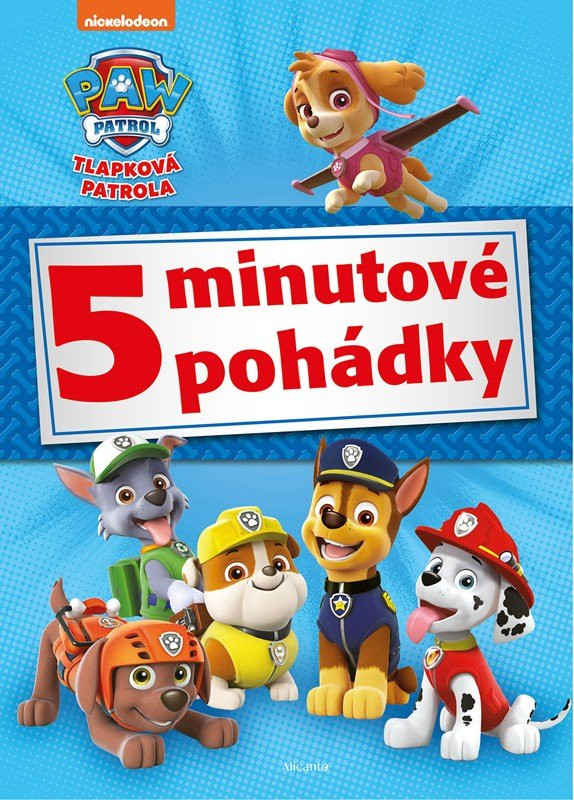 Tlapková patrola - 5minutové pohádky, 3.  vydání - Kolektiv