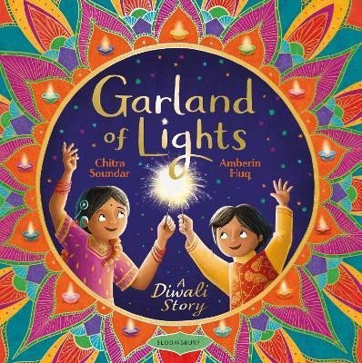 Garland Of Lights: A Diwali Story - Chitra Soundar