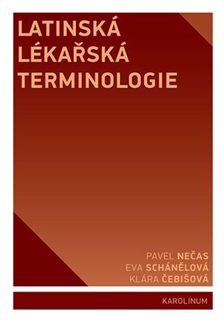 Latinská lékařská terminologie - Pavel Nečas