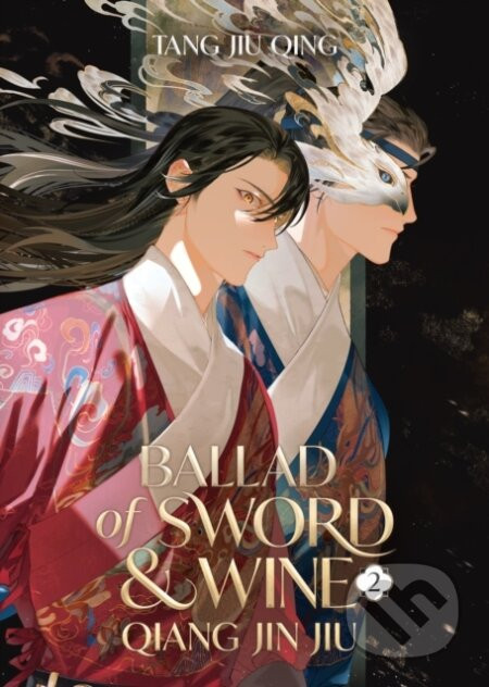 Ballad of Sword and Wine: Qiang Jin Jiu (Novel) 2 - Tang Jiu Qing, St (Ilustrátor)