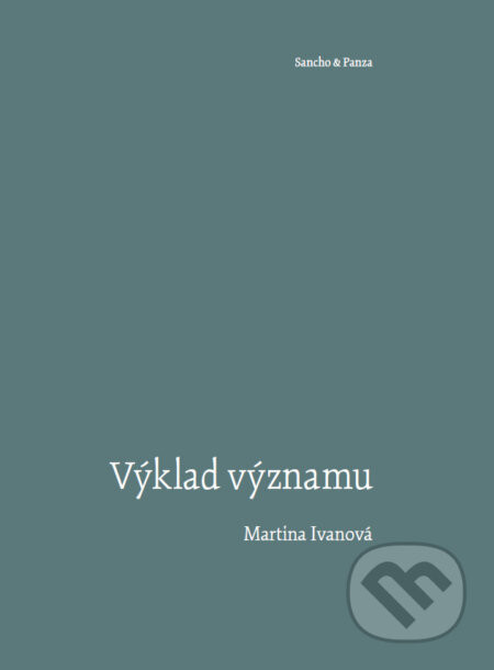 Výklad významu - Martina Ivanová