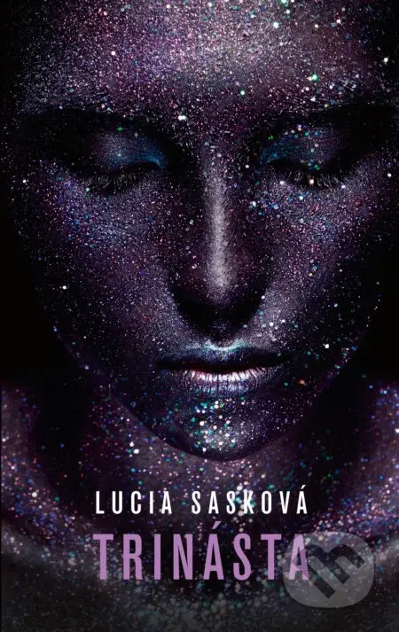 Trinásta - Lucia Sasková