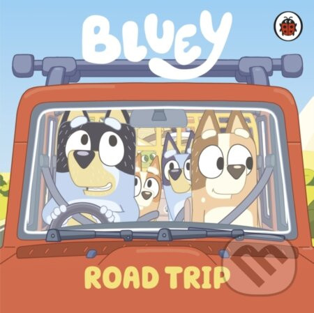 Bluey: Road Trip - Ladybird Books