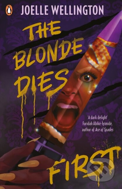 The Blonde Dies First - Joelle Wellington