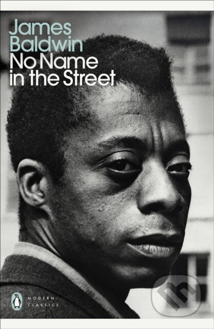 No Name in the Street - James Baldwin