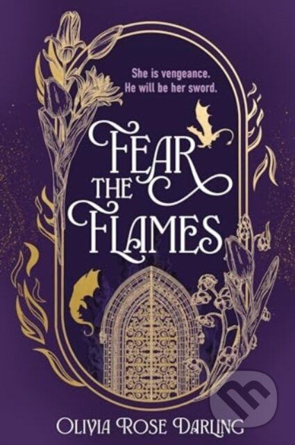 Fear the Flames - Olivia Rose Darling