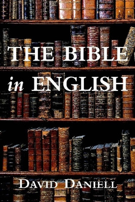 The Bible in English: Its History and Influence (Daniell David)(Pevná vazba)