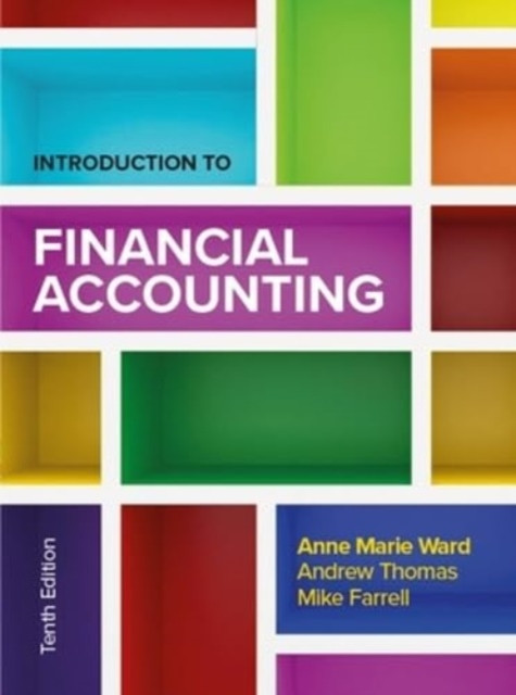 Introduction to Financial Accounting 10e (Ward Anne Marie)(Paperback / softback)