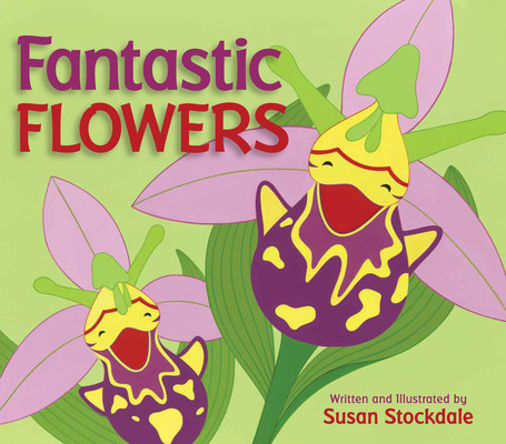 Fantastic Flowers (Stockdale Susan)(Paperback)