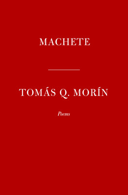 Machete: Poems (Morn Toms Q.)(Paperback)