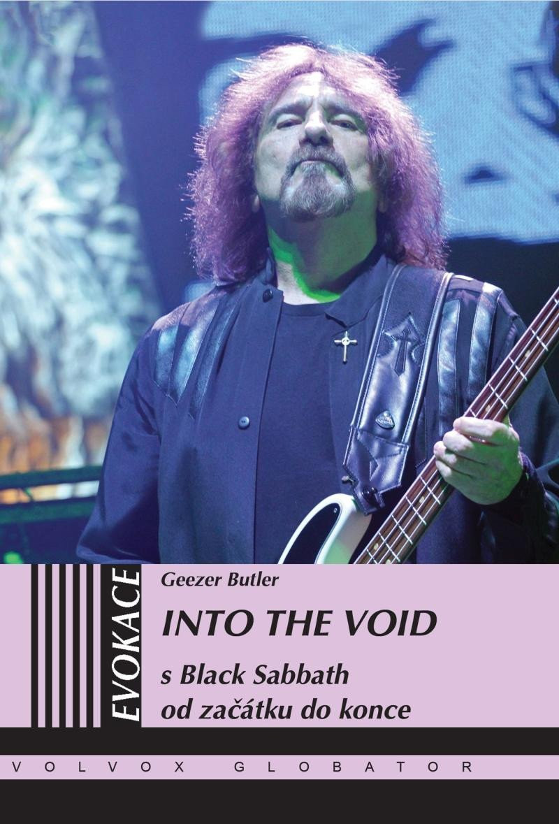 Into the Void - S Black Sabbath od začátku do konce - Geezer Butler