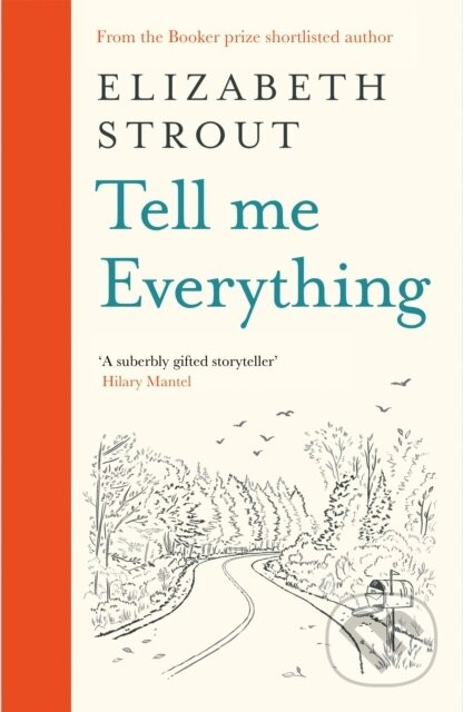 Tell Me Everything - Elizabeth Strout