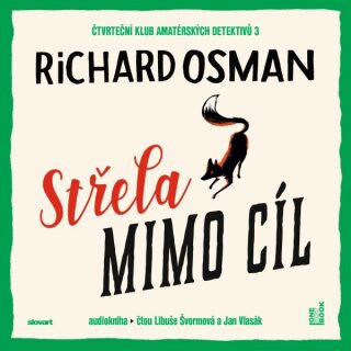 Střela mimo cíl - Richard Osman - audiokniha